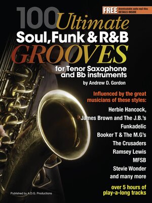 cover image of 100 Ultimate Soul, Funk and R&B Grooves for Tenor Saxophone and Bb instruments
